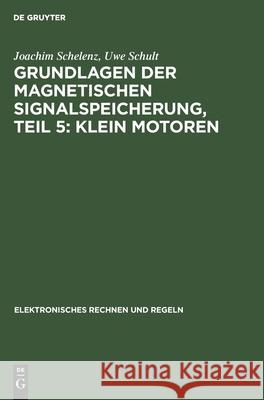 Klein Motoren Joachim Uwe Schelen 9783112541272 de Gruyter - książka