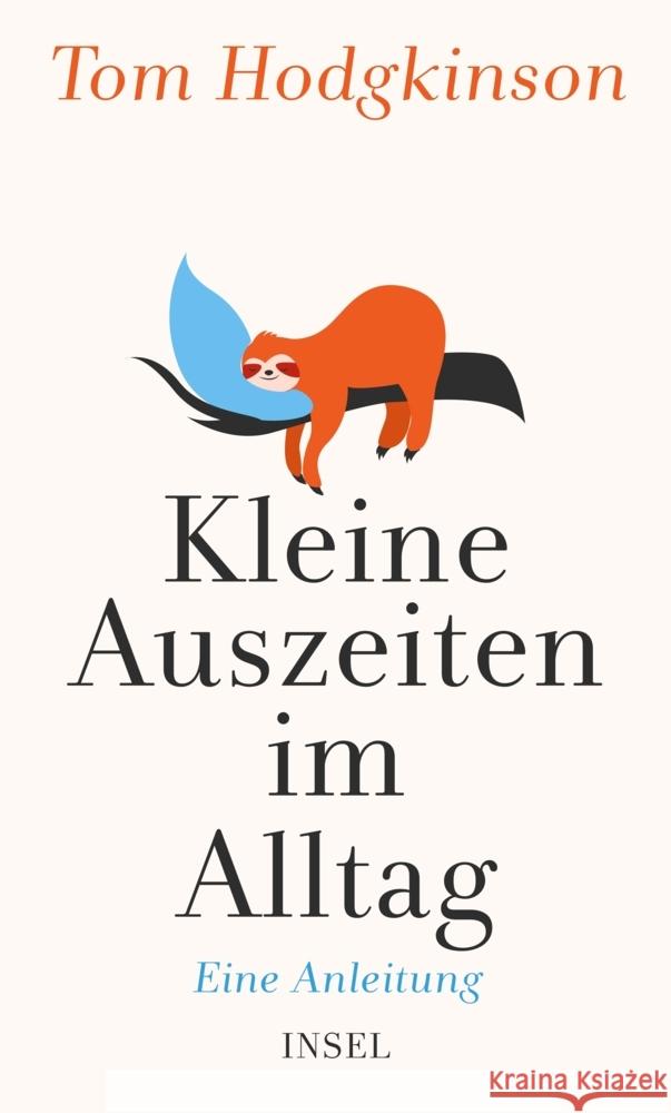 Kleine Auszeiten im Alltag Hodgkinson, Tom 9783458643685 Insel Verlag - książka