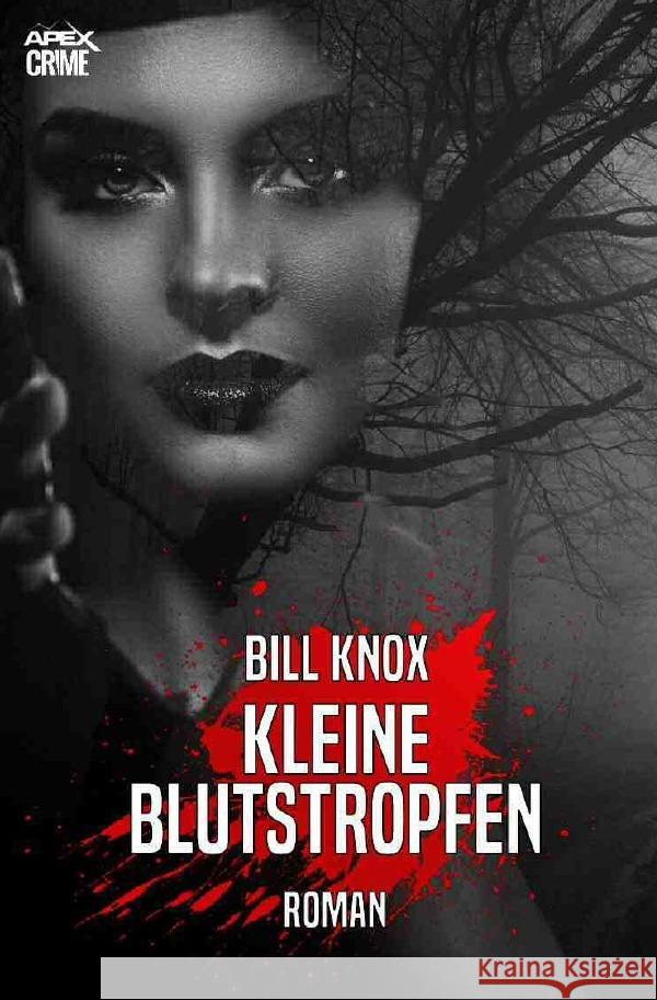 KLEINE BLUTSTROPFEN : Der Krimi-Klassiker aus Schottland! Knox, Bill 9783750299214 epubli - książka