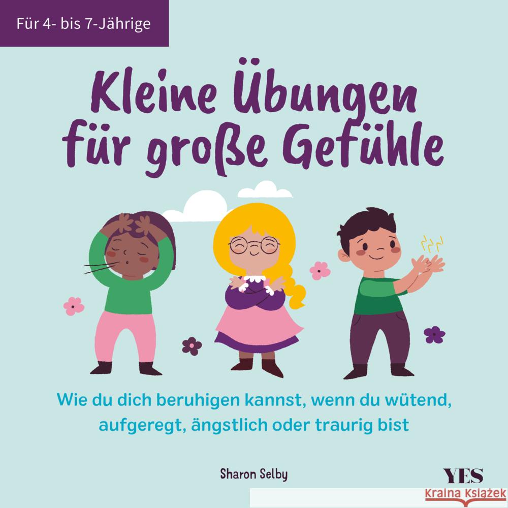 Kleine Übungen für große Gefühle Selby, Sharon 9783969052112 Yes Publishing - książka