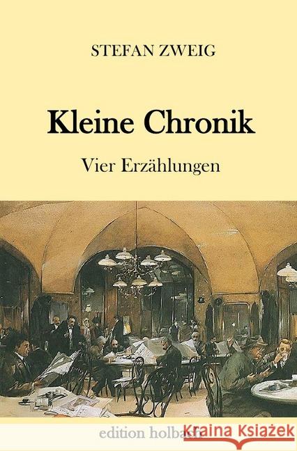 Kleine Chronik : Vier Erzählungen Zweig, Stefan 9783746765280 epubli - książka
