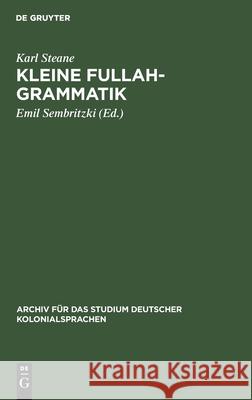 Kleine Fullah-Grammatik Karl Steane 9783112429839 de Gruyter - książka