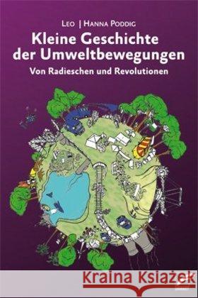 Kleine Geschichte der Umweltbewegungen Poddig, Hanna 9783897712850 Unrast - książka