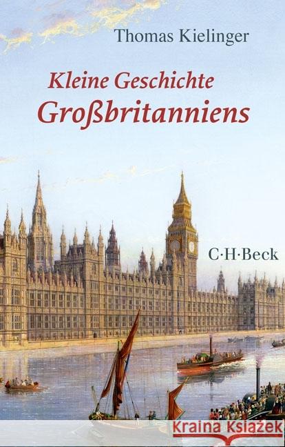 Kleine Geschichte Großbritanniens Kielinger, Thomas 9783406689536 Beck - książka