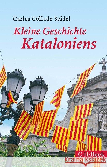 Kleine Geschichte Kataloniens Collado Seidel, Carlos 9783406727665 Beck - książka