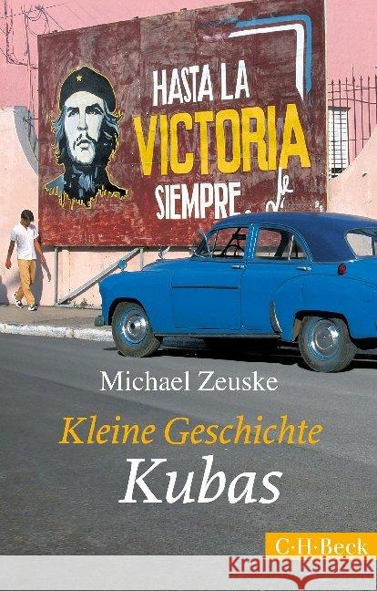 Kleine Geschichte Kubas Zeuske, Michael 9783406696992 Beck - książka