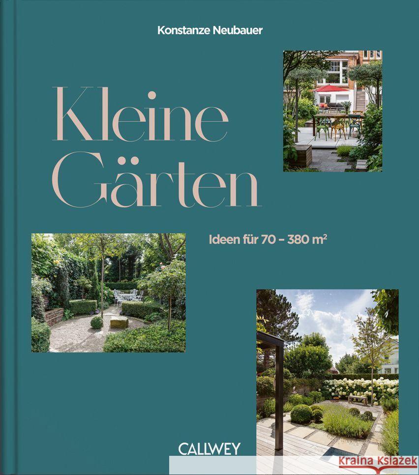 Kleine Gärten Neubauer, Konstanze 9783766726353 Callwey - książka