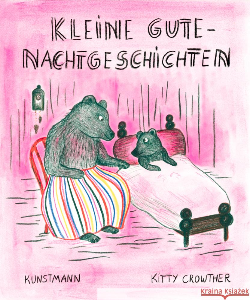 Kleine Gutenachtgeschichten Crowther, Kitty 9783956144660 Verlag Antje Kunstmann - książka