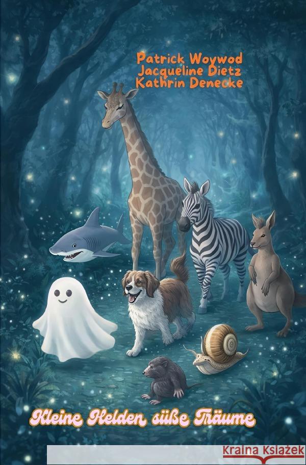 Kleine Helden süße Träume Woywod, Patrick 9783565214679 epubli - książka