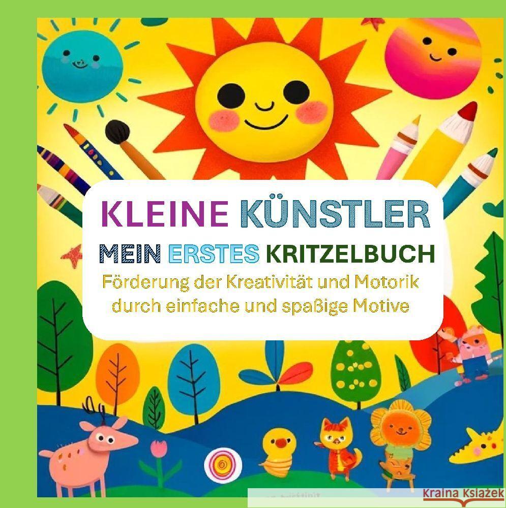 Kleine K?nstler: Mein erstes Kritzelbuch: F?rderung der Kreativit?t und Motorik durch einfache und spa?ige Motive Anna Lausmann 9783384199270 Tredition Gmbh - książka