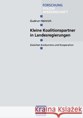 Kleine Koalitionspartner in Landesregierungen Gudrun Heinrich 9783810033710 Vs Verlag Fur Sozialwissenschaften - książka