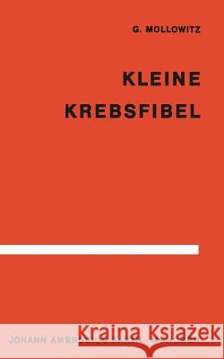 Kleine Krebsfibel: Für Ärzte Und Studierende Der Medizin Mollowitz, G. 9783540796398 Not Avail - książka