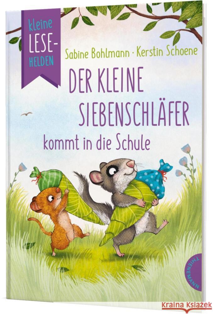 Kleine Lesehelden: Der kleine Siebenschläfer kommt in die Schule Bohlmann, Sabine 9783522185929 Thienemann in der Thienemann-Esslinger Verlag - książka