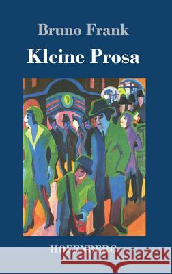 Kleine Prosa Bruno Frank 9783743721562 Hofenberg - książka