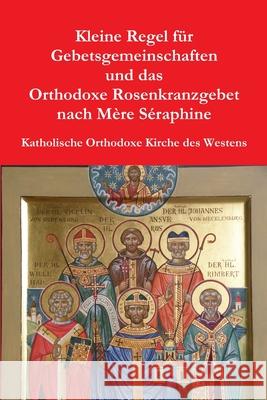 Kleine Regel für Gebetsgemeinschaften Giewald, Arne 9781291439892 Lulu.com - książka