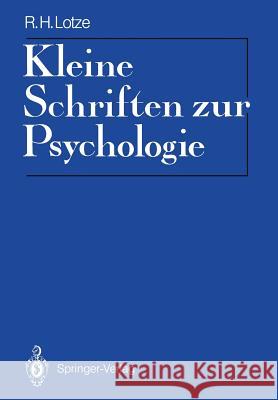 Kleine Schriften Zur Psychologie: Eingeleitet Und Mit Materialien Zur Rezeptionsgeschichte Versehen Von Reinhardt Pester Pester, Reinhardt 9783642747335 Springer - książka