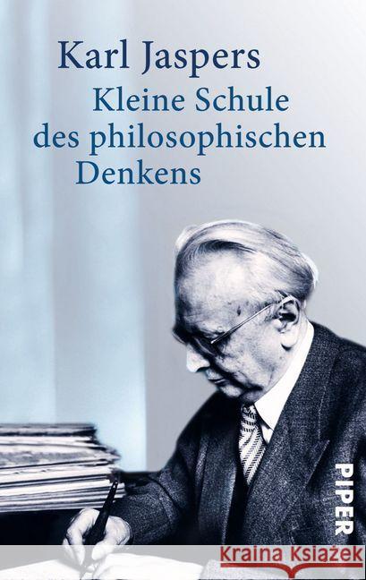 Kleine Schule des philosophischen Denkens Jaspers, Karl 9783492300186 Piper - książka