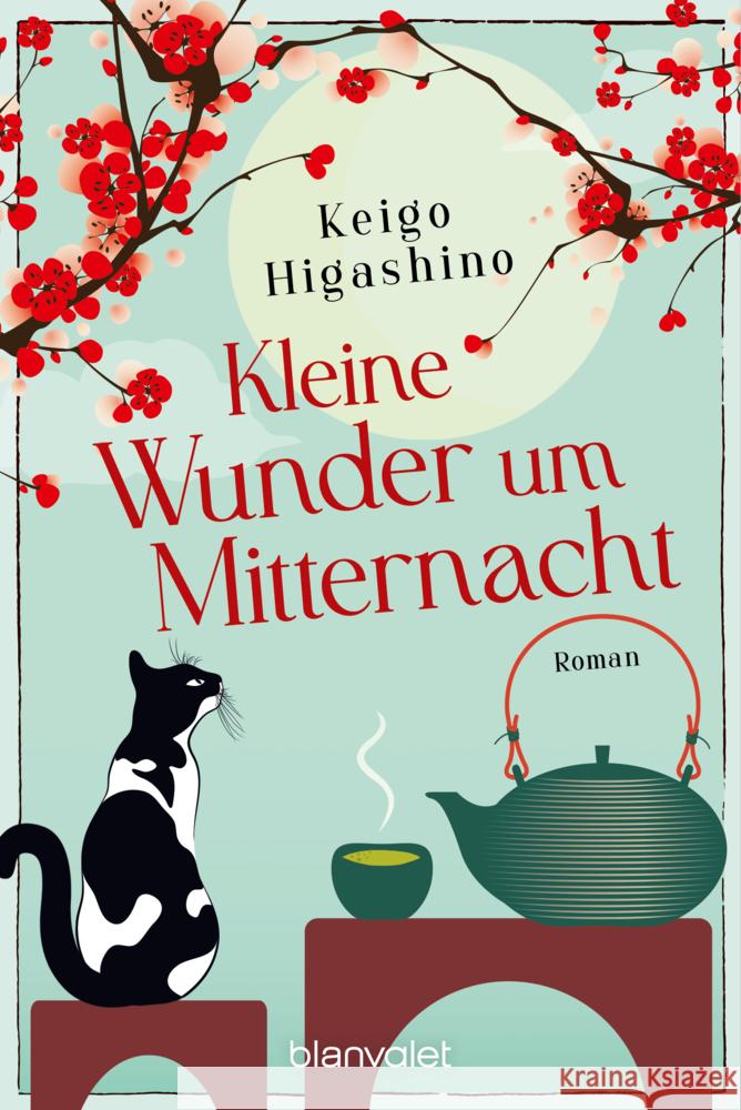Kleine Wunder um Mitternacht Higashino, Keigo 9783734113048 Blanvalet - książka