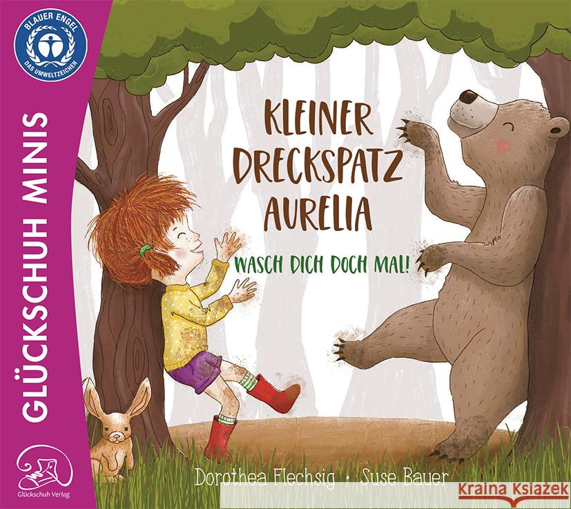 Kleiner Dreckspatz Aurelia - Wasch dich doch mal! Flechsig, Dorothea 9783910792005 Glückschuh Verlag - książka