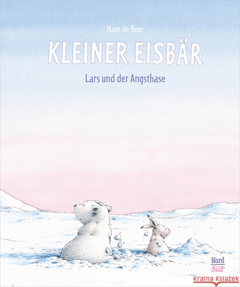 Kleiner Eisbär - Lars und der Angsthase Beer, Hans de 9783314106101 NordSüd Verlag - książka