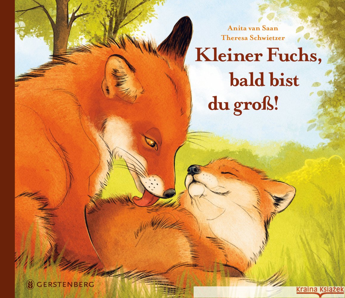 Kleiner Fuchs, bald bist du groß! Saan, Anita van 9783836963572 Gerstenberg Verlag - książka
