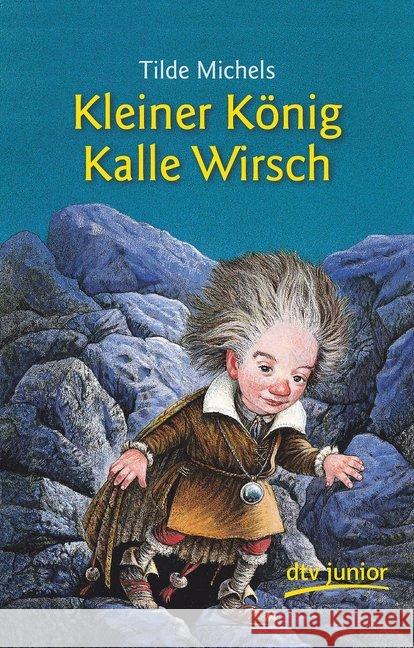 Kleiner König Kalle Wirsch Michels, Tilde   9783423701341 DTV - książka