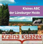 Kleines ABC der Lüneburger Heide Pump, Roland Pump, Günter  9783898764520 Husum - książka