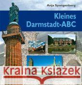 Kleines Darmstadt-ABC Spangenberg, Anja Pump, Günter  9783898764346 Husum - książka