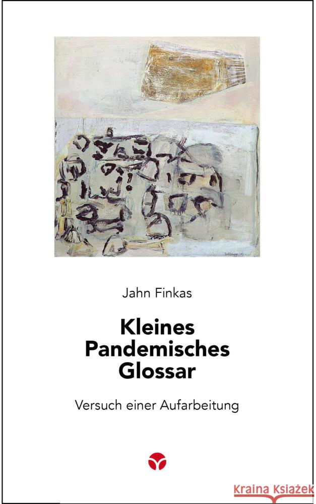Kleines Pandemisches Glossar Finkas, Jahn 9783957791627 Info Drei - książka