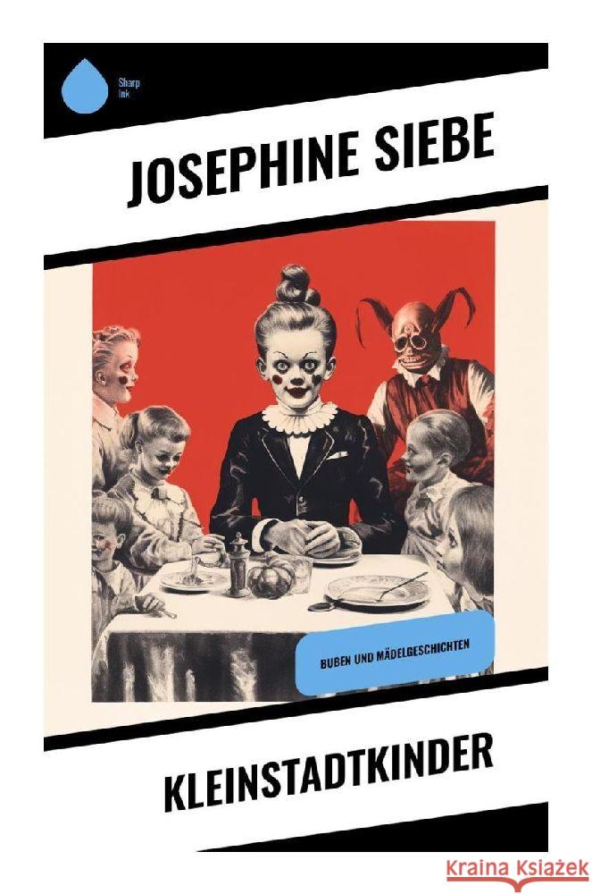 Kleinstadtkinder Siebe, Josephine 9788028348465 Sharp Ink - książka