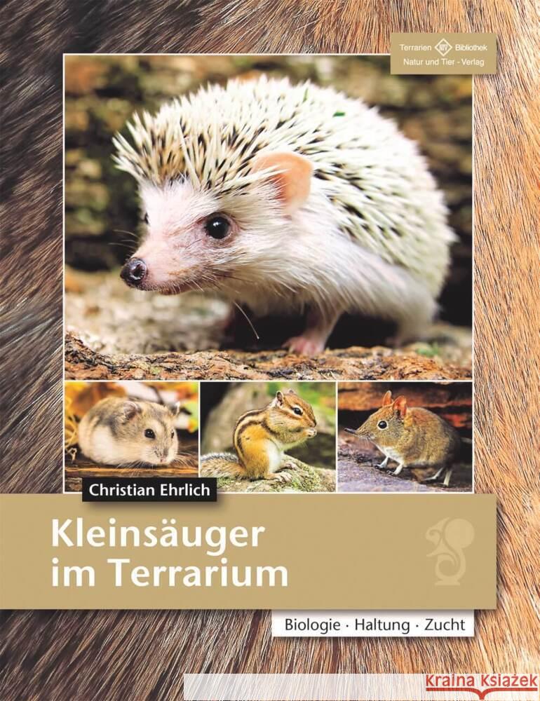 Kleinsäuger im Terrarium Ehrlich, Christian 9783866594982 Natur und Tier-Verlag - książka