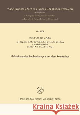 Kleintektonische Beobachtungen Aus Dem Ruhrkarbon Rudolf E. Adler 9783663201359 Vs Verlag Fur Sozialwissenschaften - książka