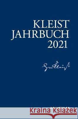 Kleist-Jahrbuch 2021  9783662641736 Springer Berlin Heidelberg - książka