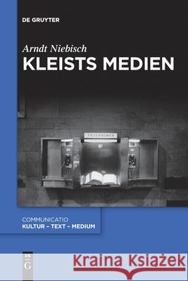 Kleists Medien Arndt Niebisch 9783110763386 de Gruyter - książka
