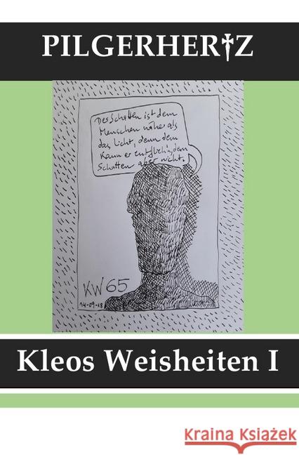 Kleos Weisheiten I : tolle + lege + intellege Pilgerhertz, XY 9783746772332 epubli - książka