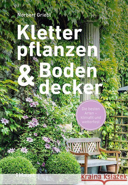 Kletterpflanzen und Bodendecker Griebl, Norbert 9783258083513 Haupt - książka