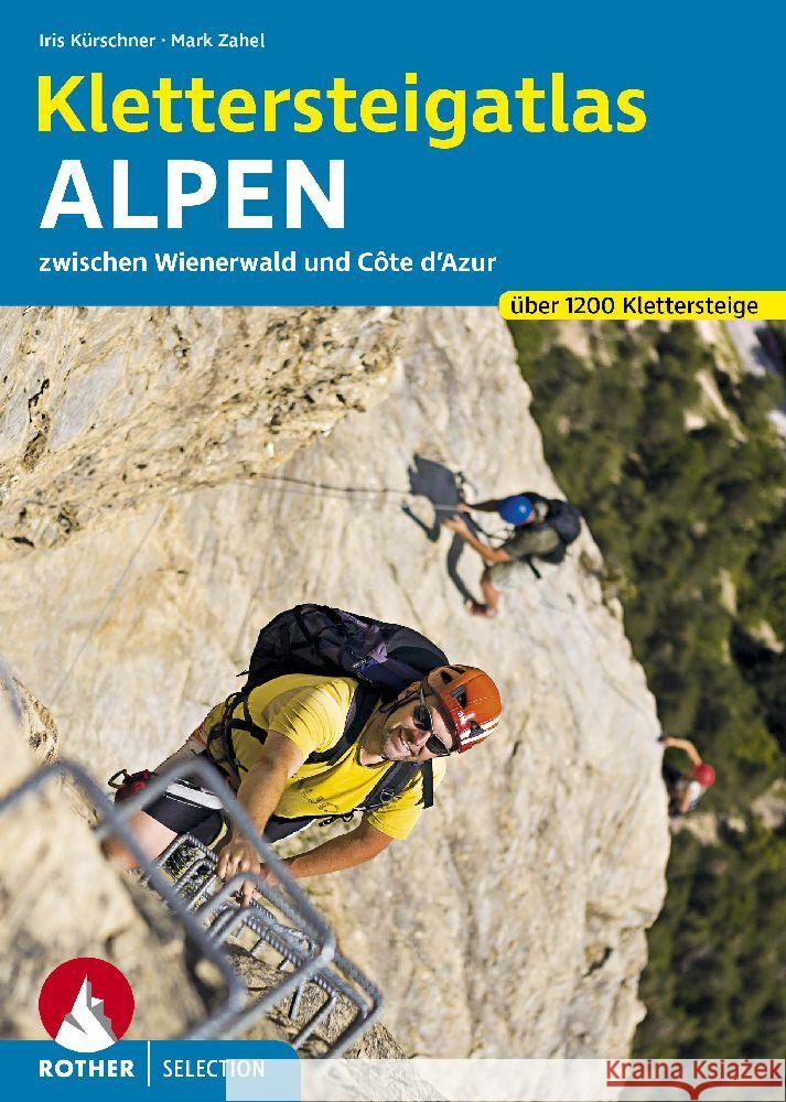 Klettersteigatlas Alpen Kürschner, Iris, Zahel, Mark, Hemmleb, Jochen 9783763380770 Bergverlag Rother - książka