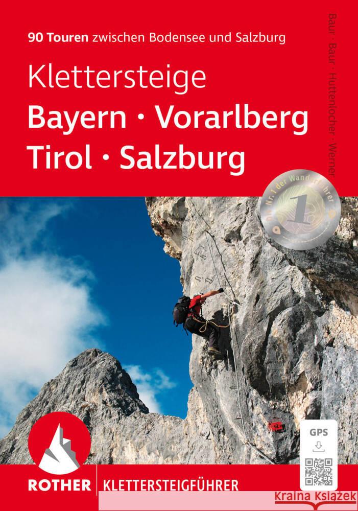 Klettersteige Bayern - Vorarlberg - Tirol - Salzburg Werner, Paul, Huttenlocher, Thomas, Baur, Stephan 9783763347971 Bergverlag Rother - książka