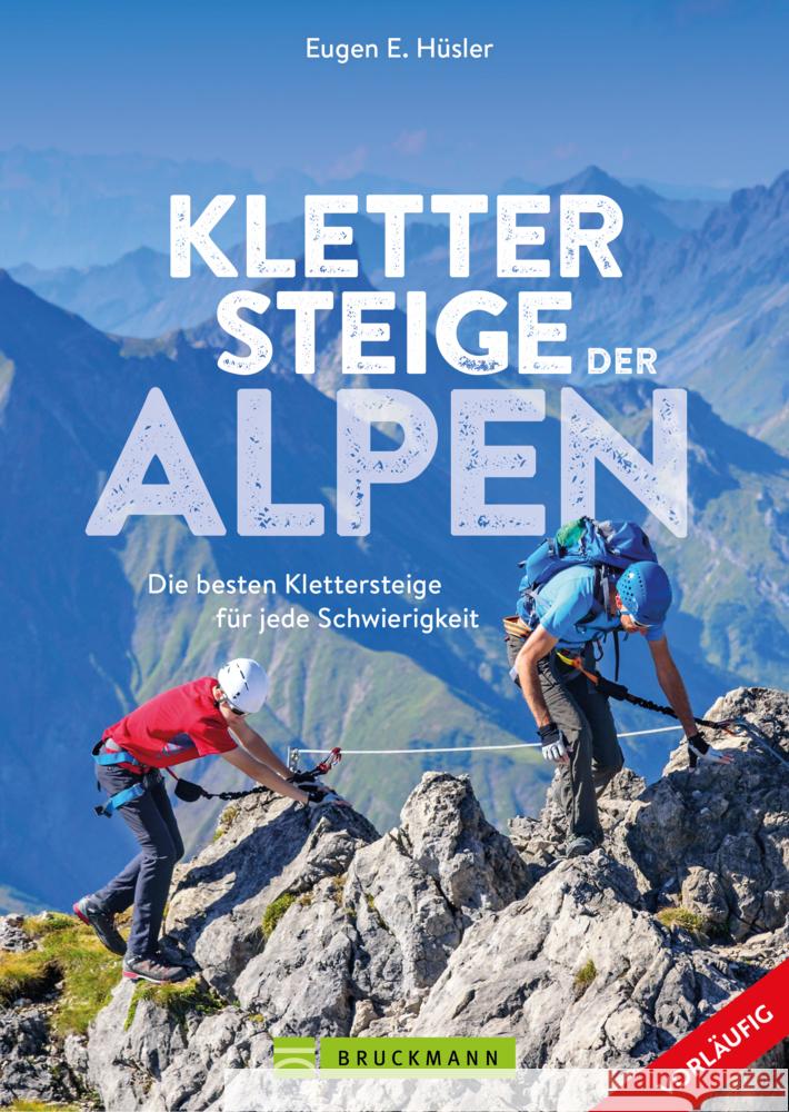 Klettersteige der Alpen Hüsler, Eugen E. 9783734330001 Bruckmann - książka