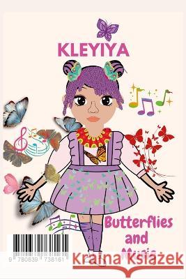 Kleyiya: Butterflies and Music Mitta Xinindlu, Cléia Fargère Xinindlu 9780639738161 Media Correct Publishing - książka