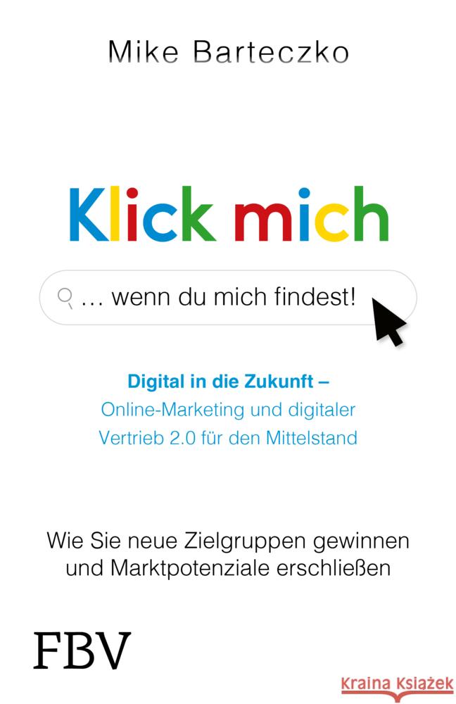 Klick mich, wenn du mich findest Barteczko, Mike 9783959725743 FinanzBuch Verlag - książka