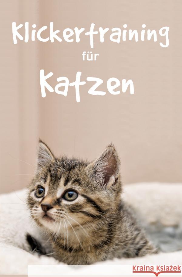 Klickertraining für Katzen Hawk, Thorsten 9783753130323 epubli - książka