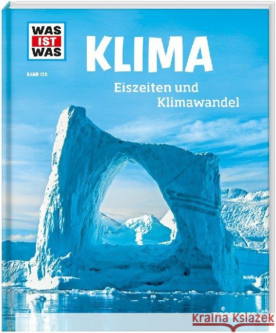 Klima : Eiszeiten und Klimawandel Baur, Manfred 9783788621100 Tessloff - książka