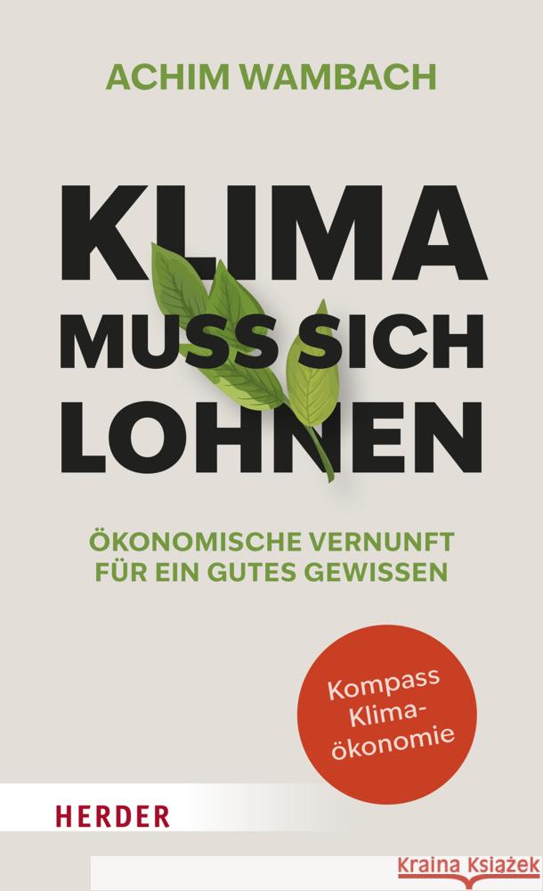 Klima muss sich lohnen Wambach, Achim 9783451393587 Herder, Freiburg - książka