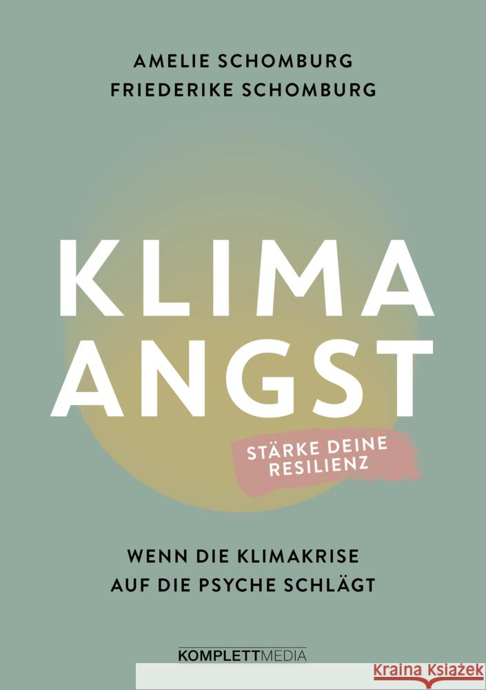 Klimaangst Schomburg, Amelie, Schomburg, Friederike 9783831205912 Komplett Media - książka