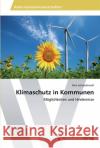 Klimaschutz in Kommunen Schweikhardt, Felix 9783639478549 AV Akademikerverlag