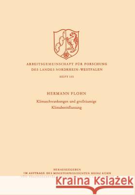 Klimaschwankungen Und Großräumige Klimabeeinflussung Flohn, Hermann 9783663007135 Vs Verlag Fur Sozialwissenschaften - książka