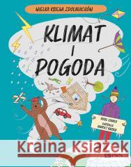 Klimat i pogoda. Wielka Księga Zdolniachów Rosie Cooper, Harriet Russell 9788301238988 Wydawnictwo Naukowe PWN - książka