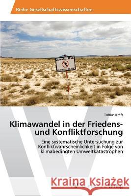 Klimawandel in der Friedens- und Konfliktforschung Kräft Tobias 9783639409420 AV Akademikerverlag - książka