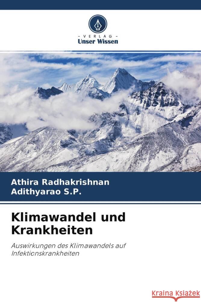 Klimawandel und Krankheiten Radhakrishnan, Athira, S.P., Adithyarao 9786204595061 Verlag Unser Wissen - książka